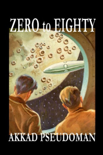 Zero To Eighty Northrup E F Pseudoman Akkad