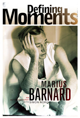 Defining Moments Norval Simon Barnard Marius