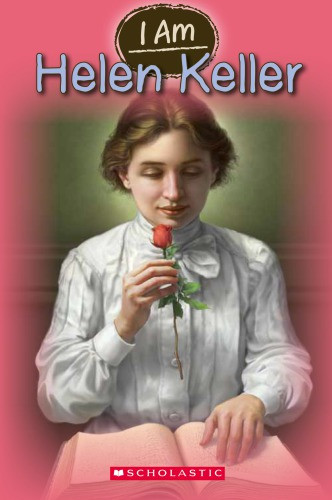 Helen Keller I Am Series Book 3 Norwich Graceelliot Mark