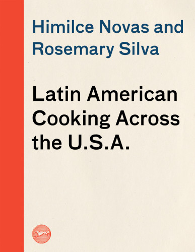 Latin American Cooking Across The Usa Novas Himilcesilva