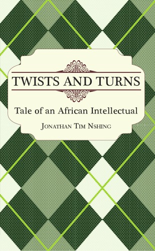 Twists And Turns Jonathan Tim Nshing