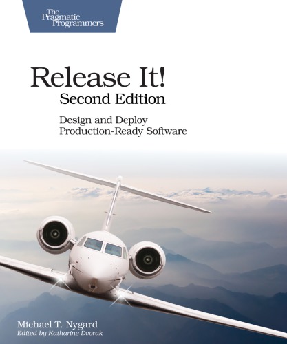 Release It Design And Deploy Productionready Sofware 2nd Edition Nygard