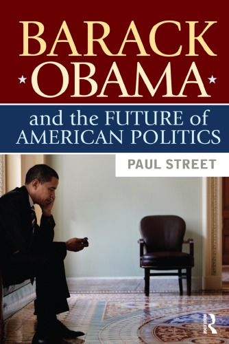 Barack Obama And The Future Of American Politics Obama Barackstreet