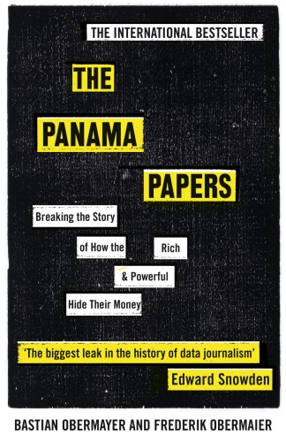 The Panama Papers Bastian Obermayer Frederik Obermaier