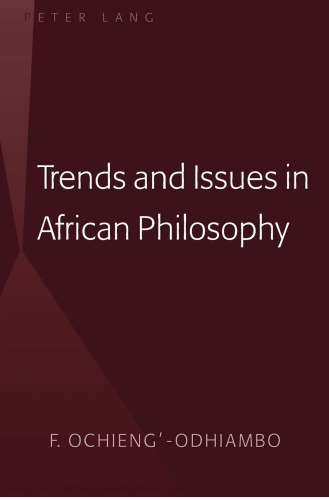 Trends And Issues In African Philosophy F Ochiengodhiambo