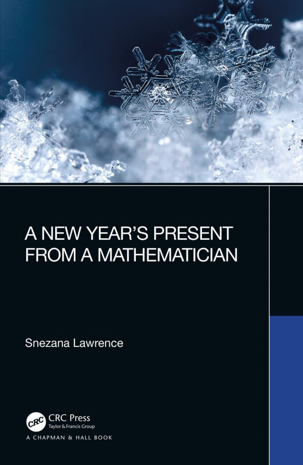 A New Years Present From A Mathematician 1st Edition Snezana Lawrence Author