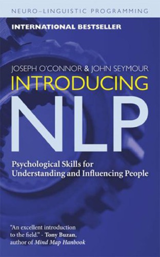 Introducing Nlp Psychological Skills For Understanding And Influencing People 1st Us Ed Oconnor