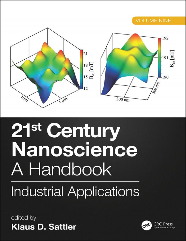 21st Century Nanoscience A Handbookindustrial Applications Volume Nine 1st Edition Klaus D Sattler Editor