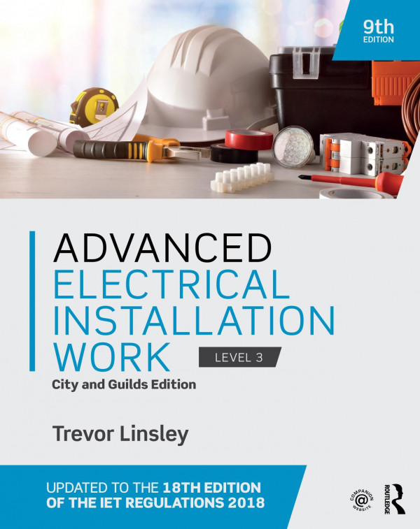 Advanced Electrical Installation Workcity And Guilds Edition 9th Edition Trevor Linsley Author