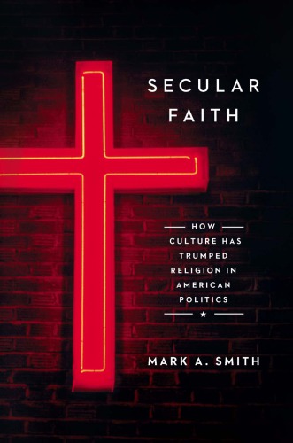 Secular Faith Mark A Smith
