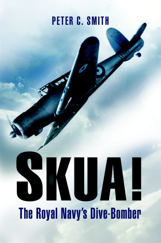 Skua The Royal Navys Divebomber Smith Peter