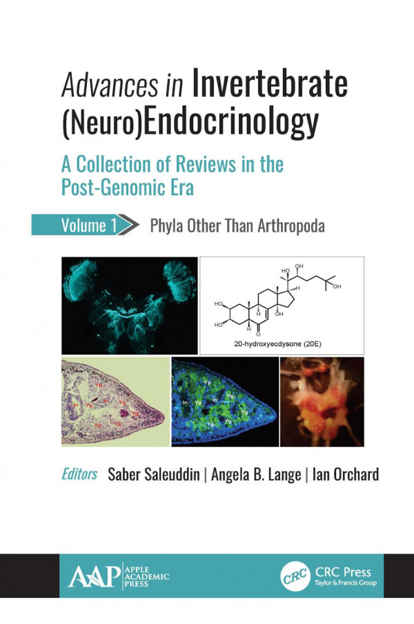 Advances In Invertebrate Neuroendocrinologya Collection Of Reviews In The Postgenomic Era Volume 1 Phyla Other Than Anthropoda 1st Edition Saber Saleuddin Editor Angela B Lange Editor Ian Orchard Editor