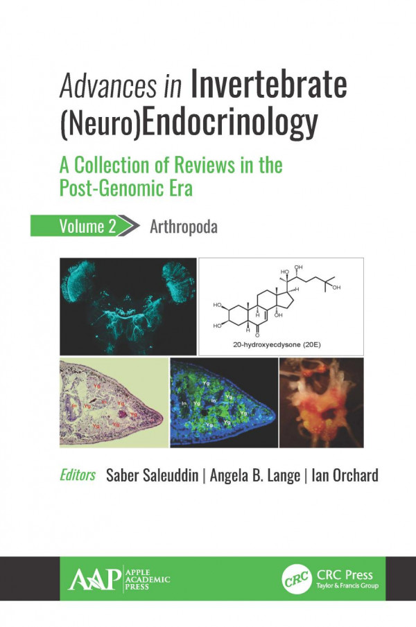 Advances In Invertebrate Neuroendocrinologya Collection Of Reviews In The Postgenomic Era Volume 2 Arthropoda 1st Edition Saber Saleuddin Editor Angela B Lange Editor Ian Orchard Editor