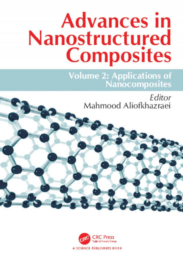 Advances In Nanostructured Compositesvolume 2 Applications Of Nanocomposites 1st Edition Mahmood Aliofkhazraei Editor