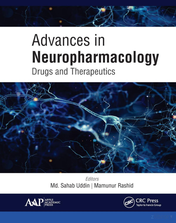 Advances In Neuropharmacologydrugs And Therapeutics 1st Edition Md Sahab Uddin Editor Mamunur Rashid Editor