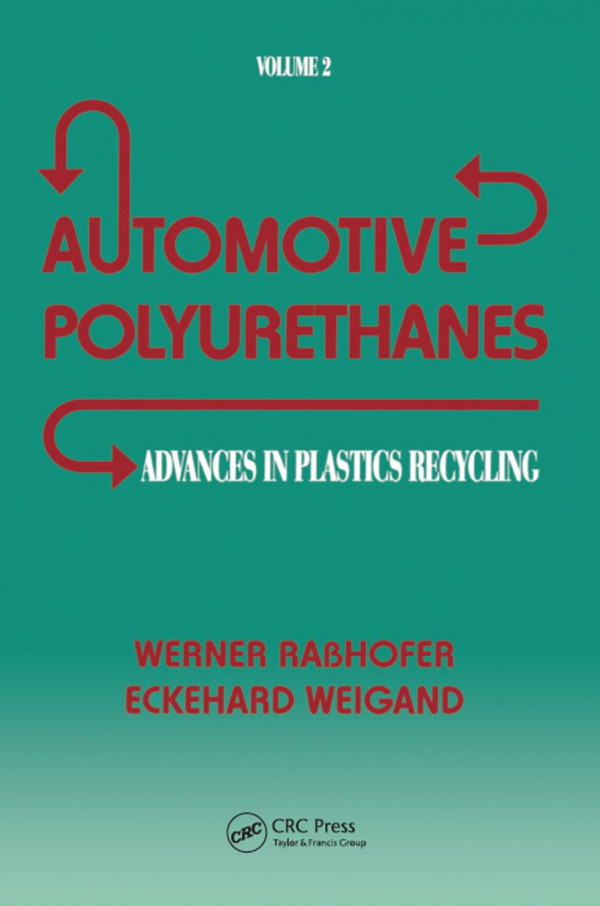 Advances In Plasticsautomotive Polyurethanes Volume Ii 1st Edition Werner Rasshofer Author Eckehard Weigand Author