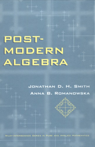 Postmodern Algebra Smith Jonathan D Hromanowska Anna B