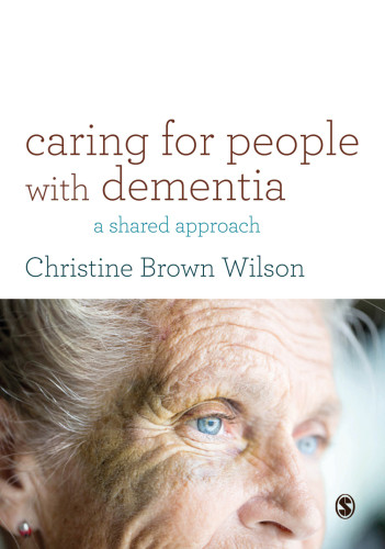 Caring For People With Dementia A Shared Approach Wilson Christine Brown