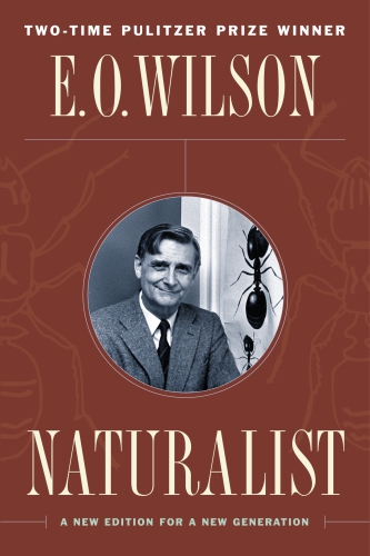 Naturalist New Ed Wilson Edward O