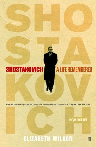 Shostakovich A Life Remembered Main Wilson Elizabeth