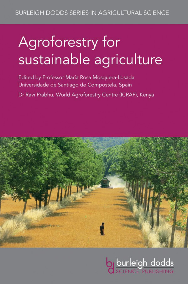 Agroforestry For Sustainable Agriculture 1st Edition Mara Rosa Mosqueralosada