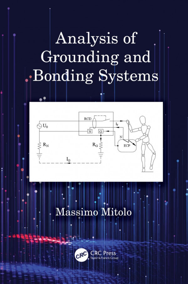 Analysis Of Grounding And Bonding Systems 1st Edition Massimo Mitolo Author
