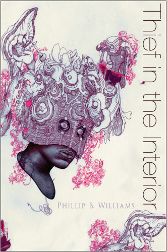 Thief In The Interior Phillip Williams