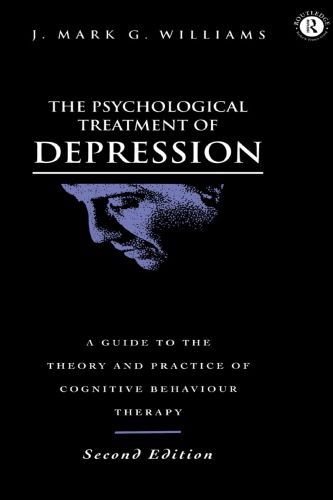 The Psychological Treatment Of Depression 2nd Ed Williams J Mark G