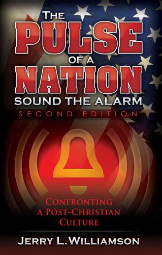 The Pulse Of A Nation Sound The Alarm Williamson Jerry L