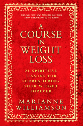 A Course In Weight Loss Williamson Marianne