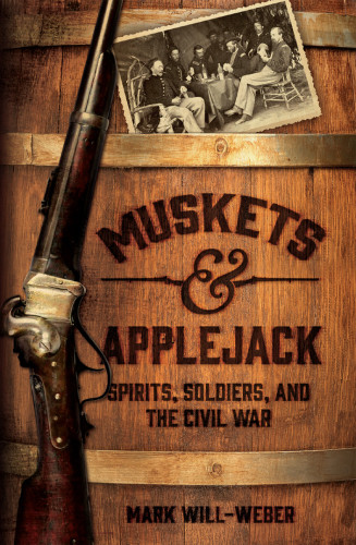 Muskets And Applejack Mark Willweber