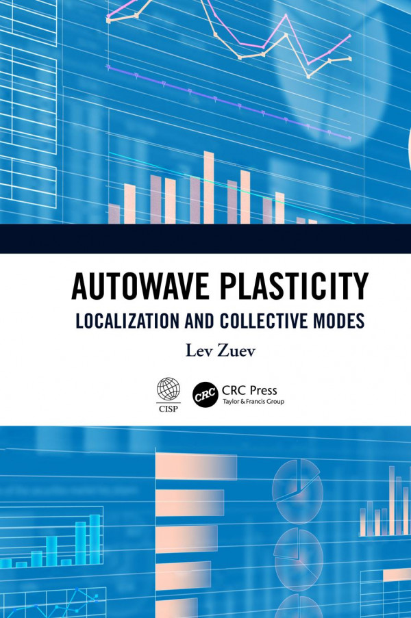 Autowave Plasticitylocalization And Collective Modes 1st Edition Lev Zuev Author