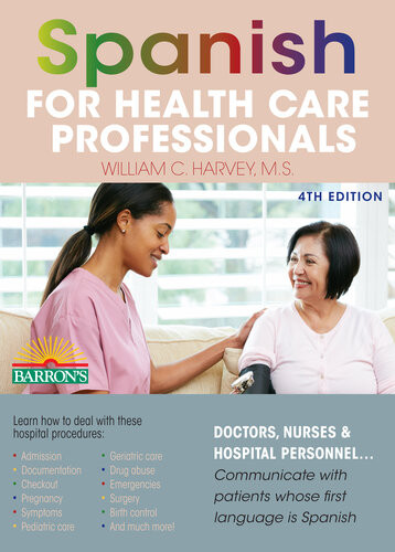 Spanish For Health Care Professionals William C Harvey