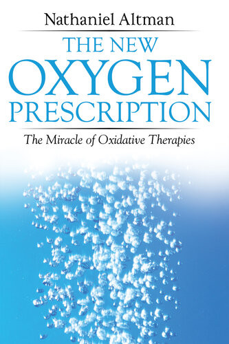 The New Oxygen Prescription Nathaniel Altman