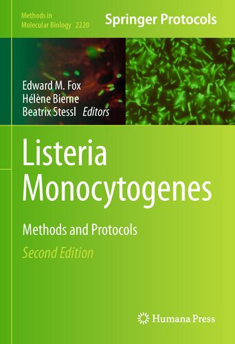 Listeria Monocytogenes Methods And Protocols 2nd Edition 2nd Edition Edward M Fox