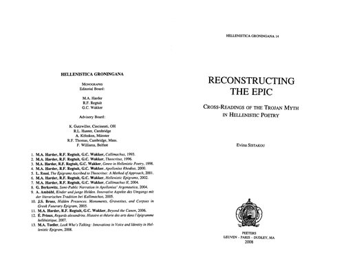 Hellenistica Groningana 14 Reconstructing The Epic Crossreadings Of The Trojan Myth In Hellenistic Poetry Evina Sistakou