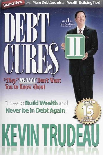 Debt Cures Ii They Really Dont Want You To Know About Scanned Book Kevin Trudeau