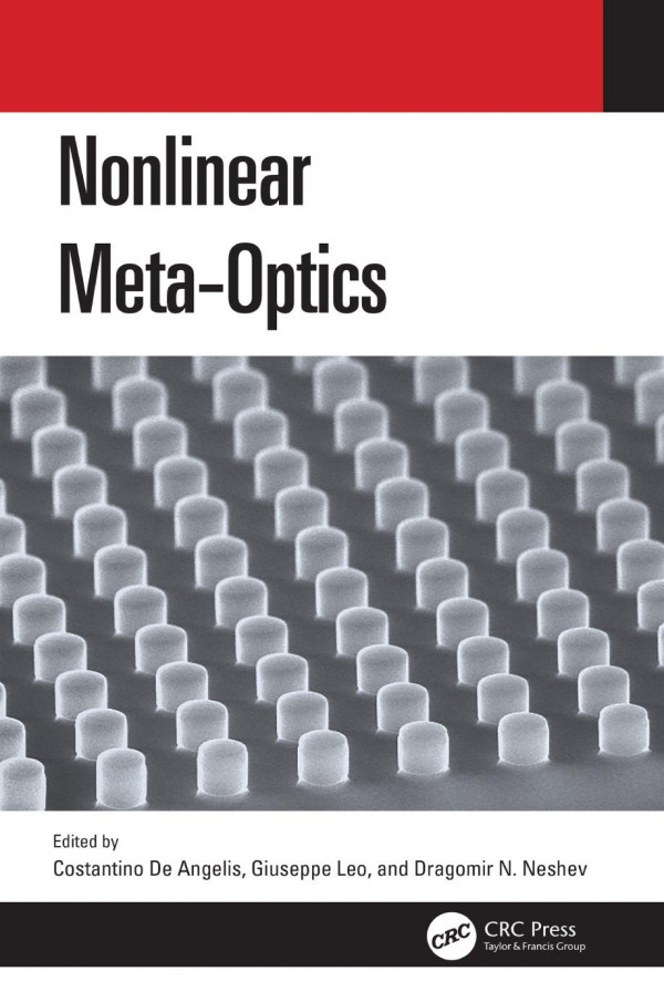 Nonlinear Metaoptics 1st Edition Costantino De Angelis Editor Giuseppe Leo Editor Dragomir N Neshev Editor