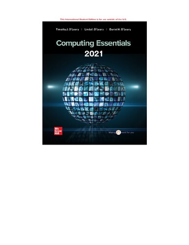 Computing Essentials 2021 28th Edition Timothy Oleary Linda Oleary