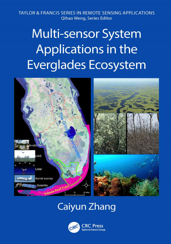 Multisensor System Applications In The Everglades Ecosystem 1st Edition Caiyun Zhang Author