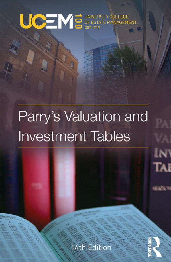 Parrys Valuation And Investment Tables 14th Edition University College Of Estate Management Author