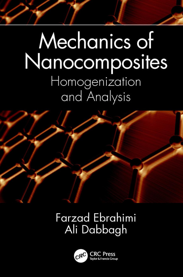 Mechanics Of Nanocomposites Homogenization And Analysis 1st Edition Farzad Ebrahimi