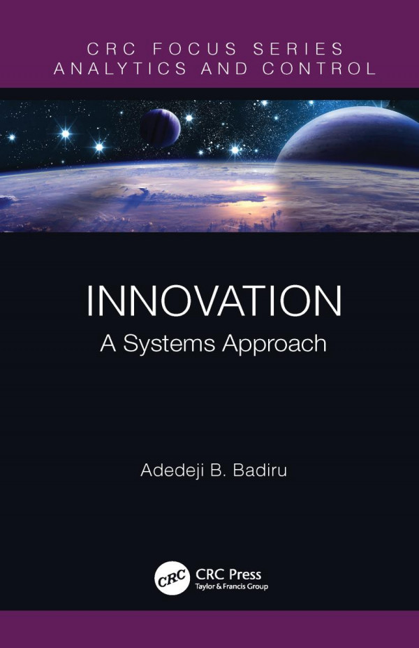 Innovationa Systems Approach 1st Edition Adedeji B Badiru Author