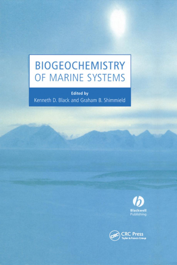 Biogeochemistry Of Marine Systems 1st Edition Kenneth D Black Editor Graham B Shimmield Editor