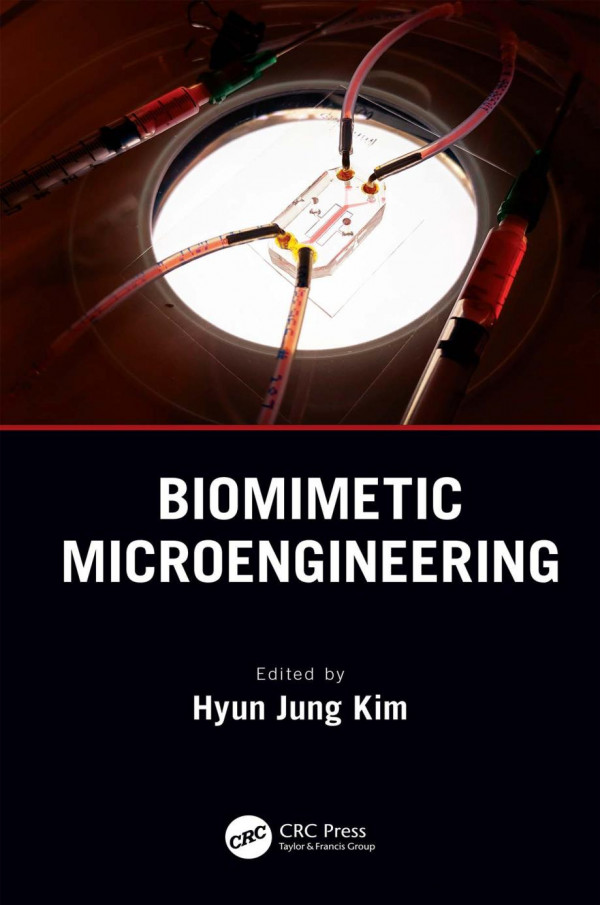 Biomimetic Microengineering 1st Edition Hyun Jung Kim