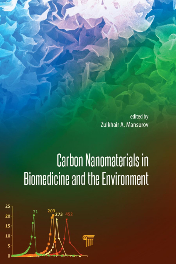 Carbon Nanomaterials In Biomedicine And The Environment 1st Edition Zulkhair A Mansurov Editor