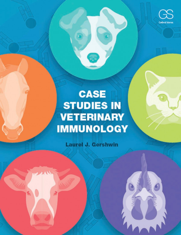 Case Studies In Veterinary Immunology 1st Edition Laurel Gershwin Author