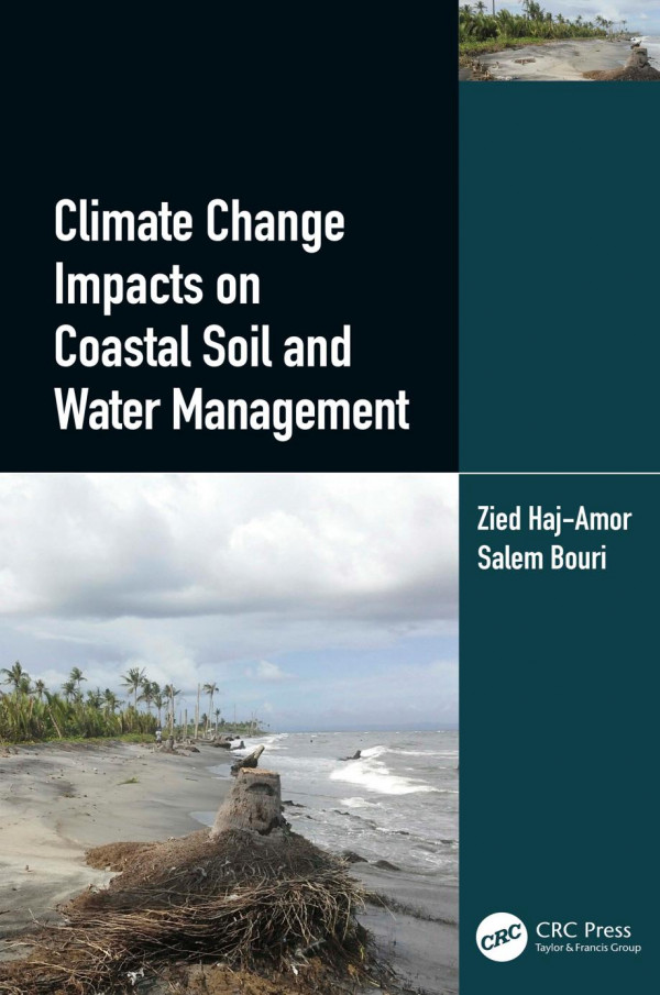 Climate Change Impacts On Coastal Soil And Water Management 1st Edition Zied Hajamor