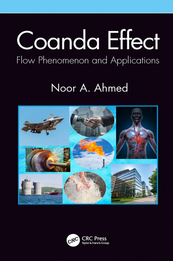 Coanda Effectflow Phenomenon And Applications 1st Edition Noor A Ahmed Author