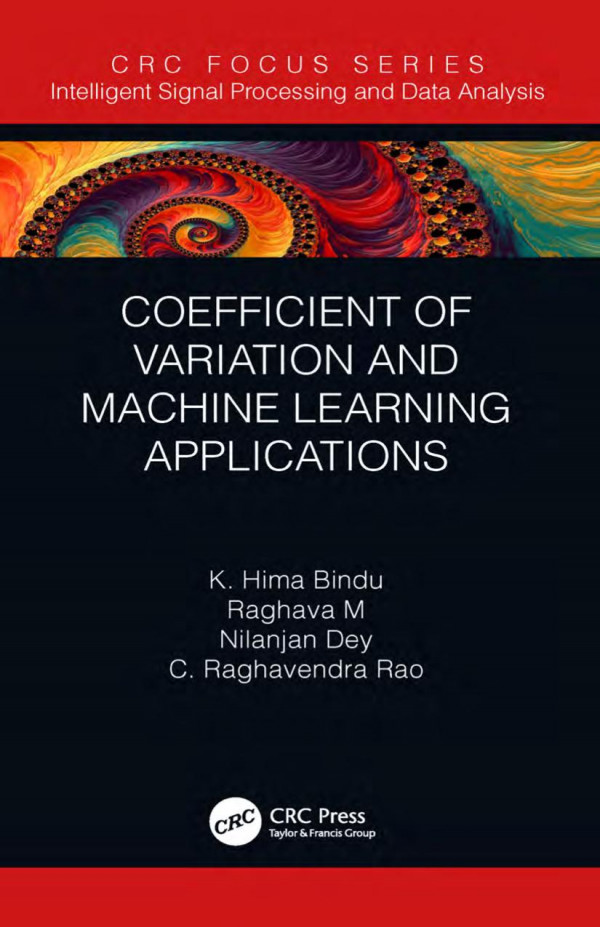 Coefficient Of Variation And Machine Learning Applications 1st Edition K Hima Bindu Author Raghava Morusupalli Author Nilanjan Dey Author C Raghavendra Rao Author